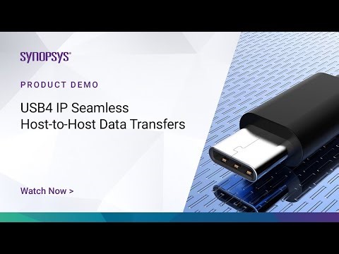 Synopsys USB4 IP Showcasing Seamless Host-to-Host Data Transfers | Synopsys