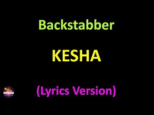 Kesha - Backstabber (Lyrics version)