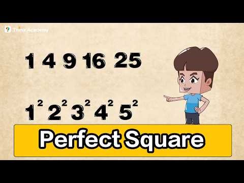 Fun Math | Perfect Squares: What is a perfect square, and what are its properties