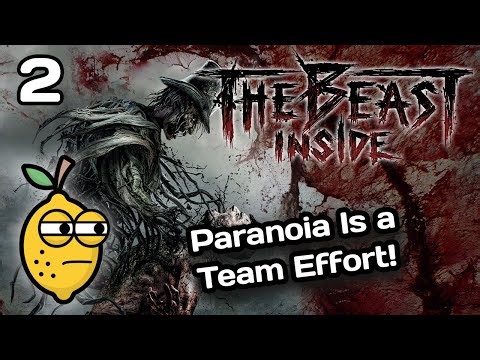 "Paranoia Is a Team Effort!" | The Beast Inside Full Playthrough - Part 2