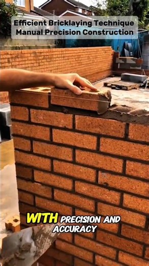 Efficient Bricklaying Technique – Manual Precision Construction.