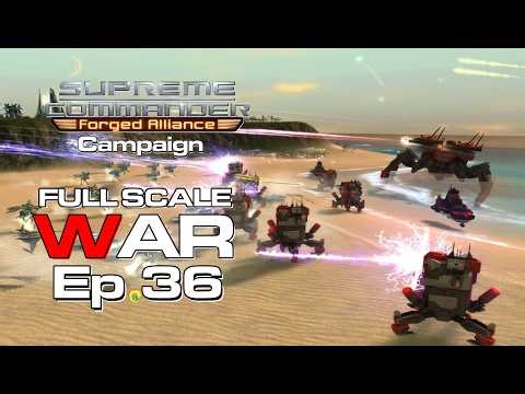 FULL SCALE WAR | Operation : Mind Games | Supreme Commander : Forged Alliance Campaign | Ep 36