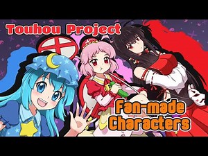 Touhou Project: The Fan-Favorite Fan-Made Characters