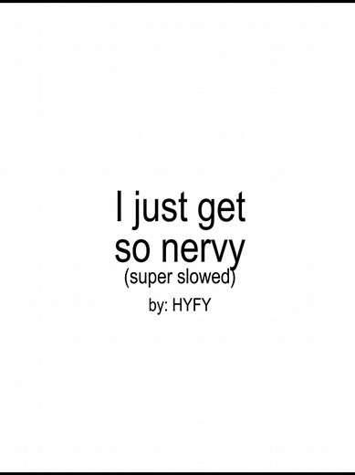I Just Get So Nervy — Song Lyrics & Vibes (Part 321)