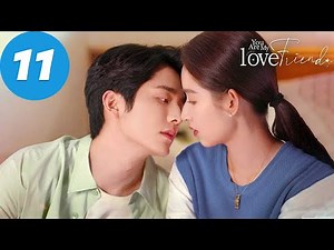 ENG SUB | You Are My Lover Friend | EP11 | 舍不得星星 | Zhang Xincheng, Wang Yuwen