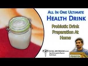 Probiotic Drink செய்முறை - Dr. Ajay Prakash