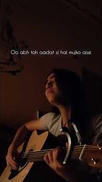 Aadat- Female cover by Prairna Raina | Atif Aslam