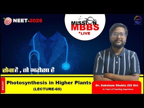 C3 Cycle & Photorespiration | Photosynthesis Lec. 61 | NEET 2026 Live Biology Class | SS Sir | MBBS