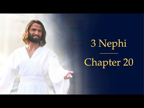 3 Nephi 20 | Book of Mormon Audio
