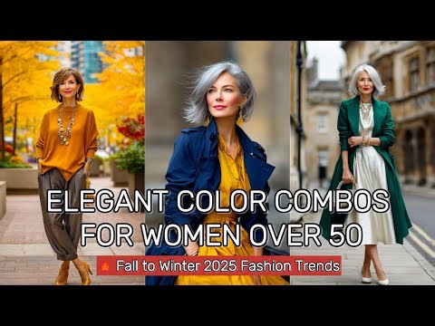 🍁 Elegant Color Combos for Women Over 50: Fall to Winter 2025 Trends ❄️