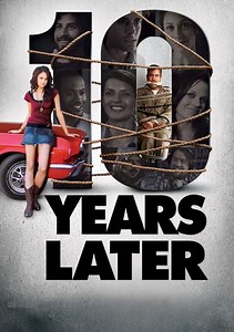 10 Years Later Trailer