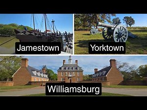 VIRGINIA'S Historic Triangle: Jamestown, Yorktown, & Colonial Williamsburg!!!