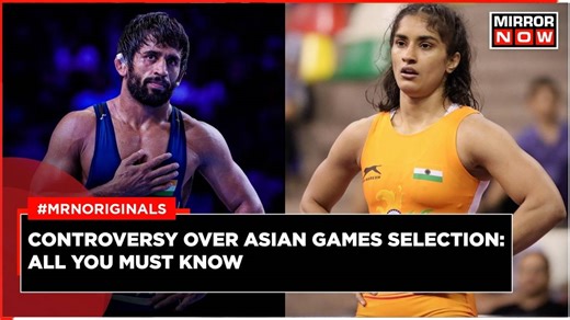 Controversy Over Asian Games Selection: All You Must Know