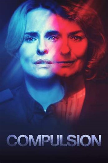 Compulsion (2022) - TV Show