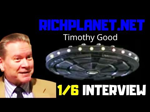 Timothy Good UFO Interview - Video 1 / 6