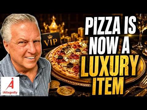 Pizza Is Now a Luxury Item - The Economy Is COLLAPSING