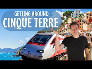 Cinque Terre Transportation Guide | How To Get Around Cinque Terre, Italy