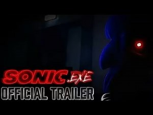 SONIC.EXE | Official Trailer