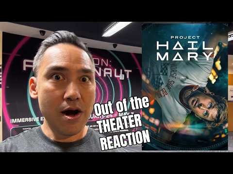 Project Hail Mary Blew Me Away | Out of Theater Reaction