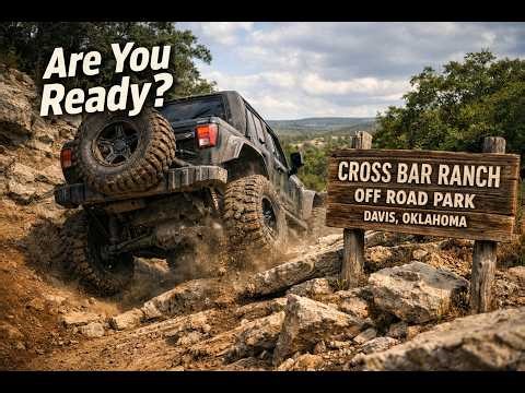 Cross Bar Ranch Off Road Park Davis Oklahoma Off Road Readiness Check