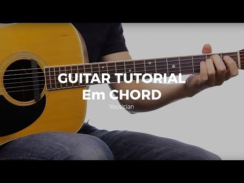 Guitar Tutorial - Em Chord