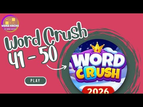 Word Crush Level 41 - 50 Walkthrough