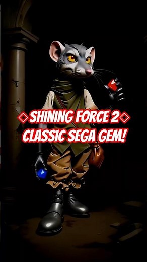Shining Force II - Time for a SEGA Renaissance!