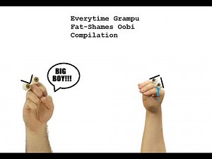Savage Oobi!: Everytime Grampu Fat Shames Oobi Compilation