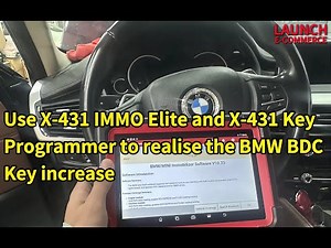 How to Use Launch X431 IMMO Elite and X 431 Key Programmer to add BMW BDC Key