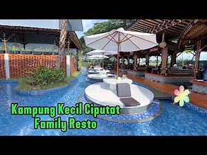 RESTO KAMPUNG KECIL CIPUTAT - REKOMENDASI RESTO KELUARGA