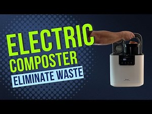How Does an Electric Composter Work?? How to Break Down Food Waste and Save Money on Garbage Bags!