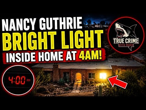 🚨 BREAKING: Bright Light Seen at 4 AM at Nancy Guthrie’s Home