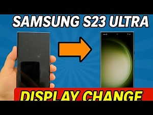 Samsung S23 Ultra Display Replacement & Disassembly | Step-by-Step Guide
