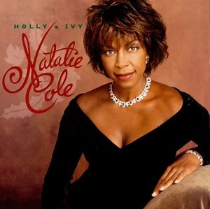 Holly & Ivy - Natalie Cole | Album | AllMusic