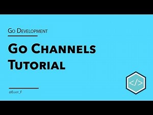 Go Basic Channels Tutorial