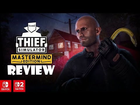 Thief Simulator: Mastermind Edition (Switch/Switch 2) Review