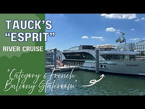 Inside Tauck's Esprit River Cruise "Category 6 French Balcony Stateroom" | Full Tour + Insider Tips