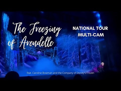 Disney's FROZEN National Tour | The Freezing of Arendelle