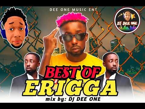 LATEST ERIGGA MIX 2023 / BEST OF ERIGGA MIX 2023 / BEST OF ERIGGA MIXTAPE 2023 BY DJ DEE ONE