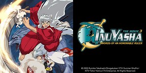 Watch Inuyasha the Movie 3: Swords of an Honorable Ruler