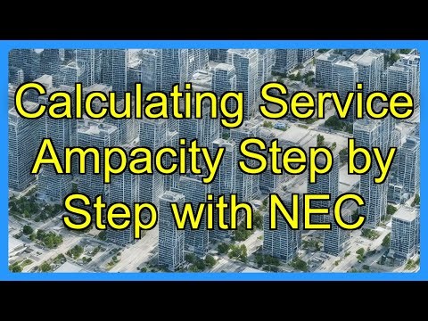 Calculating Service Ampacity Step by Step with NEC