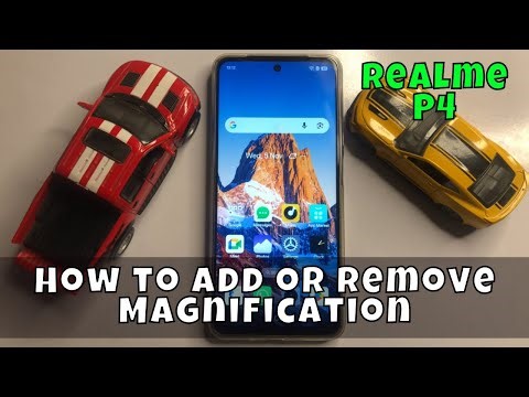 How to Add or Remove Magnification on Realme P4