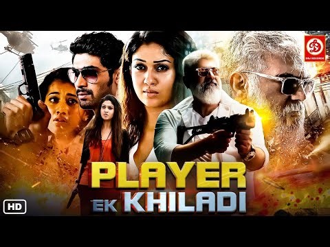 Player Ek Khiladi (4K) - Blockbuster Full Hindi Dubbed Action Movie | Ajith Kumar, Arya, Nayanthara