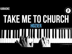 Hozier - Take Me To Church Karaoke SLOWER Acoustic Piano Instrumental Cover Lyrics