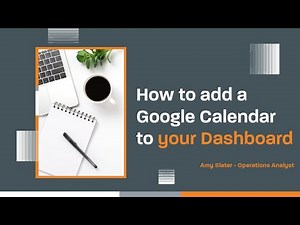 How to add a Google Calendar to Your Dashboard