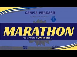 Class 7 Maths Full Syllabus Marathon | Ganita Prakash | All Chapters in 90 Minutes | Final Revision