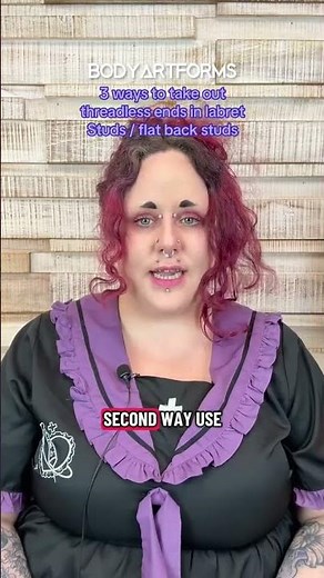 3 Ways to Remove Threadless Ends in Labret Studs / Flat Back Studs