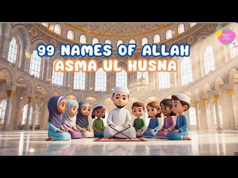99 Names of Allah – Asmaul Husna Song for Kids | Calm Nasheed (أسماء الله الحسنى) | Islamic Lullaby