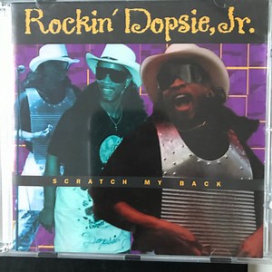 Rockin' Dopsie Jr. - Scratch My Back