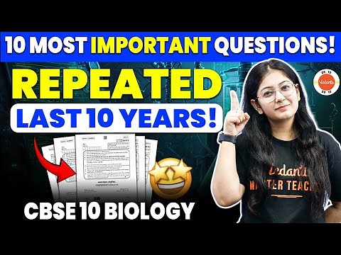 Complete Class 10 Biology - 10 Most Important Questions (PYQs) 💯 CBSE 2024 Full Science Revision! ✅